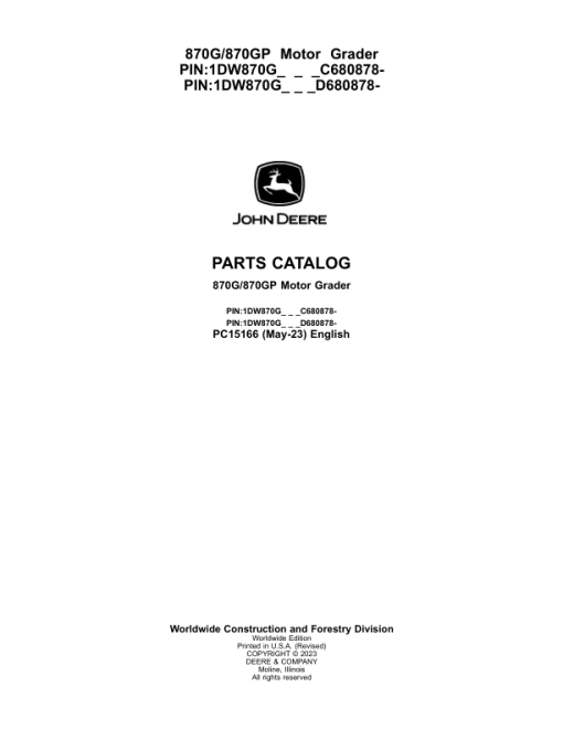 John Deere 870G, 870GP Motor Graders (SN C680878 - & D680878 -) Parts Catalog Manual - PC15166