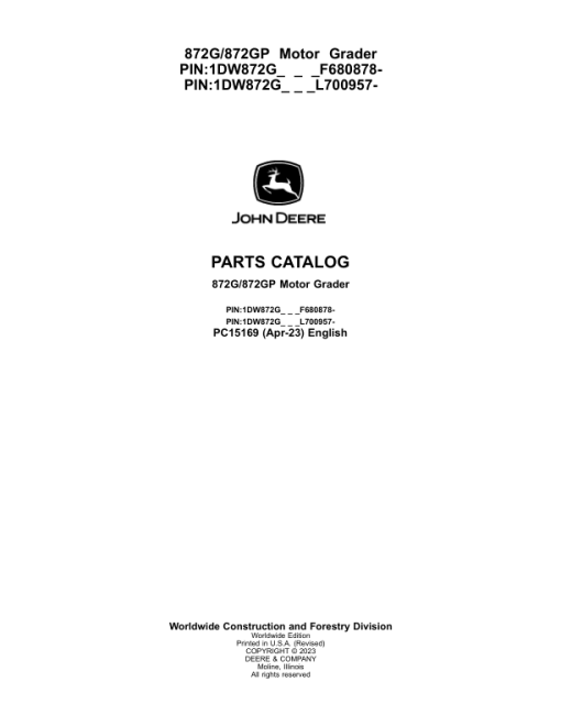 John Deere 872G, 872GP Motor Graders (SN F680878 - & L700954 -) Parts Catalog Manual - PC15169