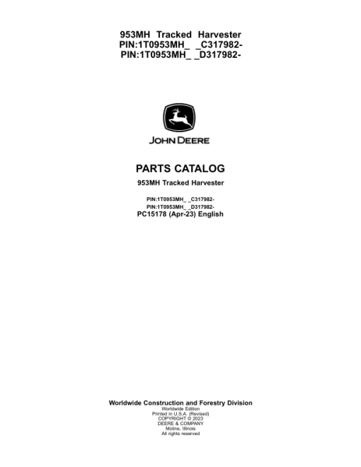 John Deere 953MH Tracked Harvesters (SN C317982 -  & D317982- ) Parts Catalog Manual - PC15178