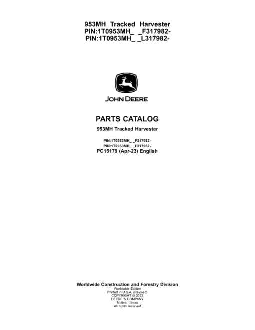 John Deere 953MH Tracked Harvesters (SN F317982 - & L317982-) Parts Catalog Manual - PC15179