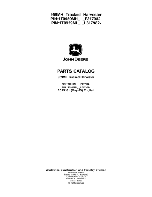 John Deere 959MH Tracked Harvesters (SN F317982 - & L317982-) Parts Catalog Manual - PC15181