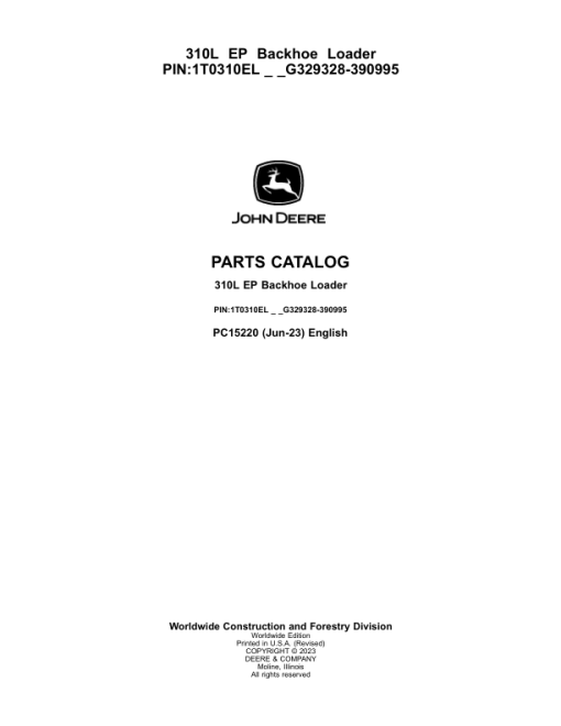 John Deere 310L EP Backhoe Loaders (SN G329328-390995) Parts Catalog Manual - PC15220