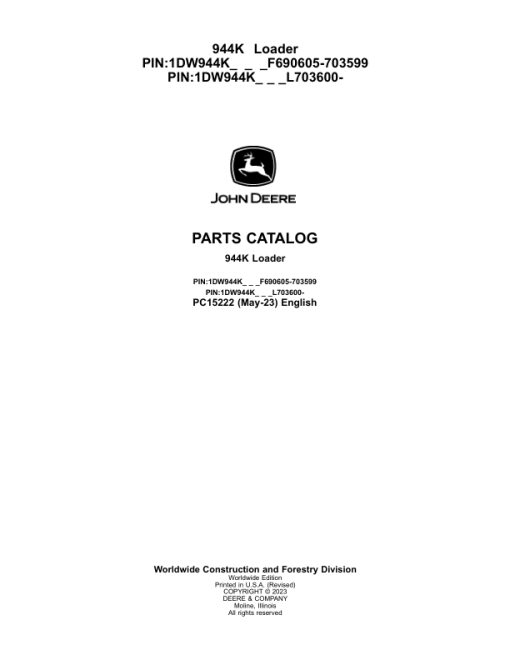 John Deere 944K Crawler Loaders (SN F690605-703599 & L703600- ) Parts Catalog Manual - PC15222