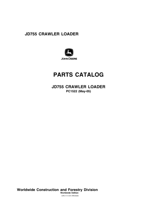 John Deere 755 Crawlers Parts Catalog Manual - PC1522