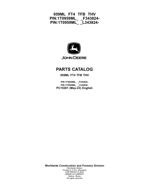 John Deere 959ML Tracked Feller Bunchers (SN F343824- & L343824-) Parts Catalog Manual - PC15281