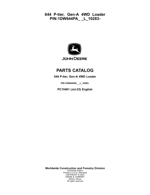 John Deere 644 P-TIER Loaders (SN 1DW644PA_ L_10283-) Parts Catalog Manual - PC15401