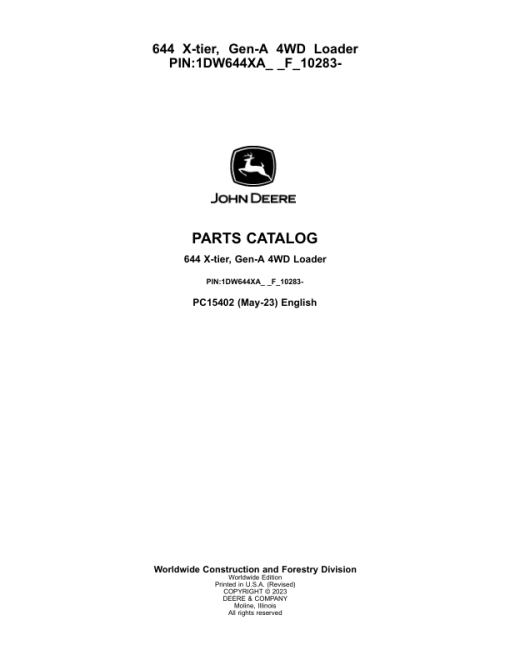 John Deere 644 X-TIER Loaders (SN 1DW644XA_ F_10283-) Parts Catalog Manual - PC15402