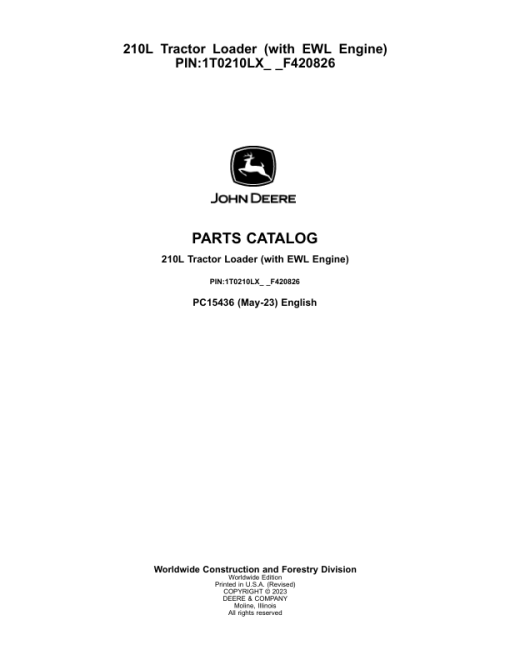 John Deere 210L Tractor Loader (SN 1T0210LX_ _F420826-) Parts Catalog Manual - PC15436