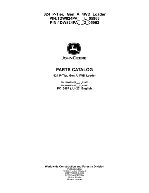 John Deere 824 P Gen A Loaders (SN D_05963- & L_05963-) Parts Catalog Manual - PC15467