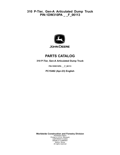 John Deere 310 P Articulated Dump Trucks (SN 1DW310PA _ _F_00001) Parts Catalog Manual - PC15482