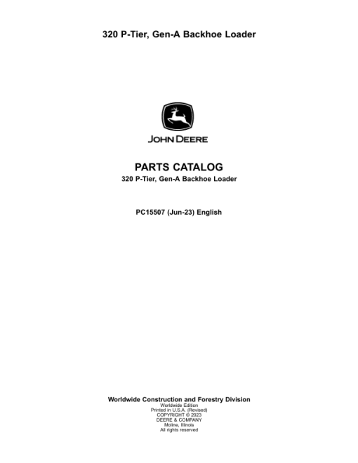 John Deere 320 P Backhoe Loaders (SN DA00001- & CA00001-) Parts Catalog Manual - PC15507