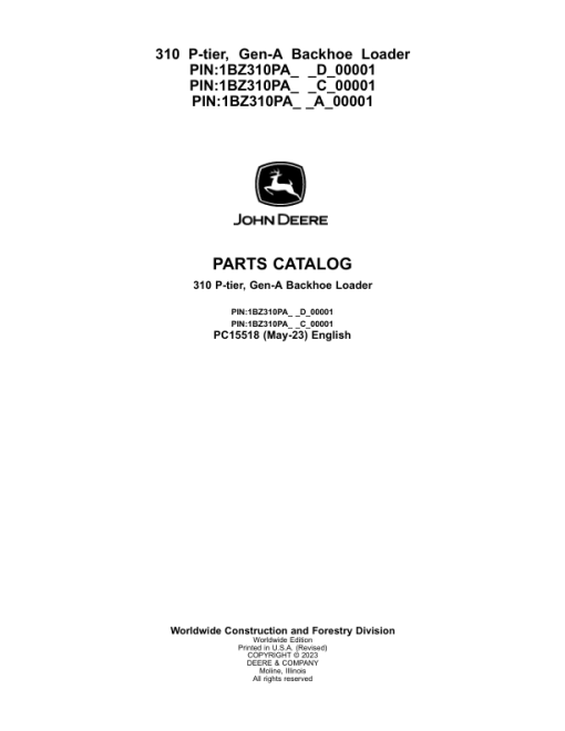 John Deere 310 P Backhoe Loaders (SN D_00001- & C_00001- & A_00001-) Parts Catalog Manual - PC15518