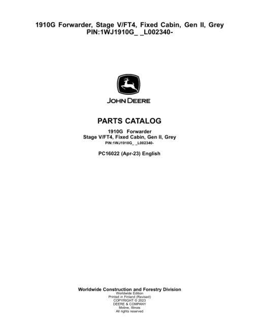 John Deere 1910G Forwarder, Stage V/FT4, Fixed Cabin, Gen II, Grey (L002340-) Parts Catalog Manual - PC16022