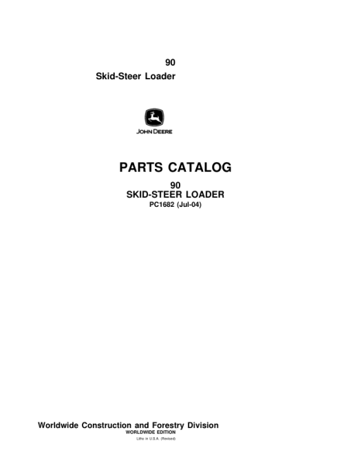 John Deere 90 Skid Steers Parts Catalog Manual - PC1682