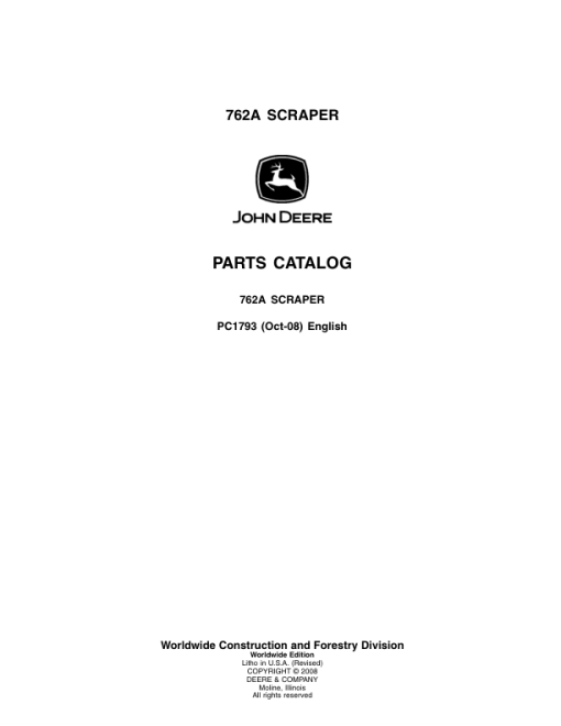 John Deere 762A Scrapers Parts Catalog Manual - PC1793