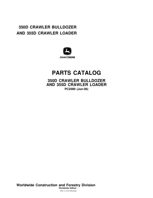 John Deere 350D, 355D Crawlers Bulldozer Loader Parts Catalog Manual - PC2089