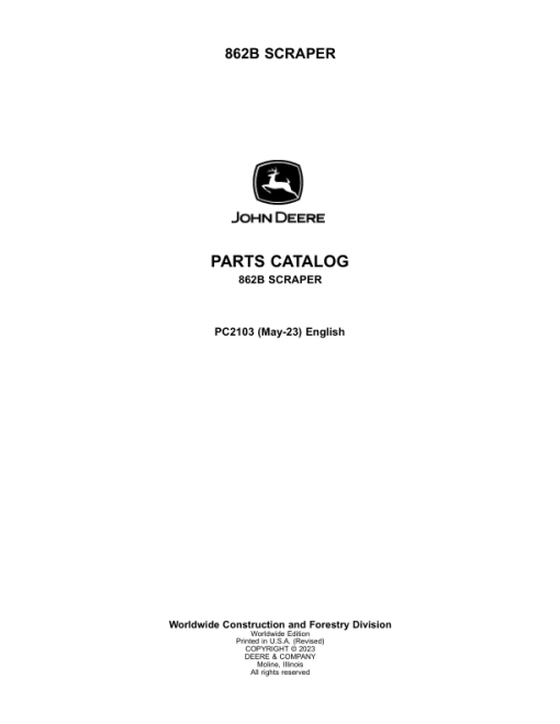 John Deere 862B Scrapers Parts Catalog Manual - PC2103