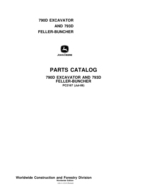 John Deere 790D Excavator and 793D Feller Buncher Parts Catalog Manual - PC2167