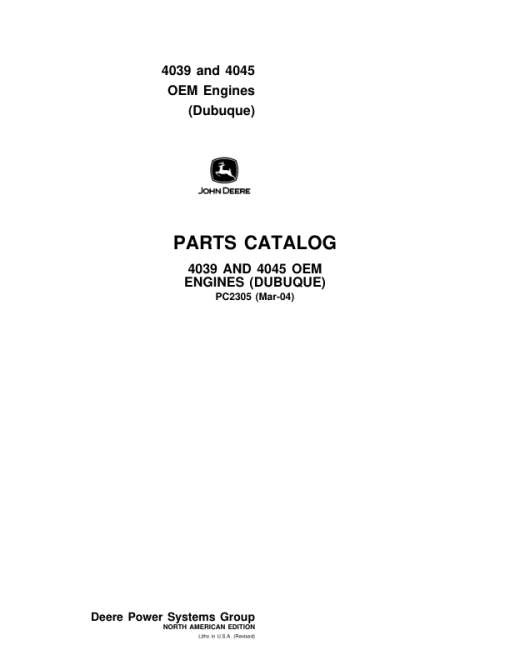 John Deere 4039, 4045 Engines (SN before – 699999) Parts Catalog Manual - PC2305