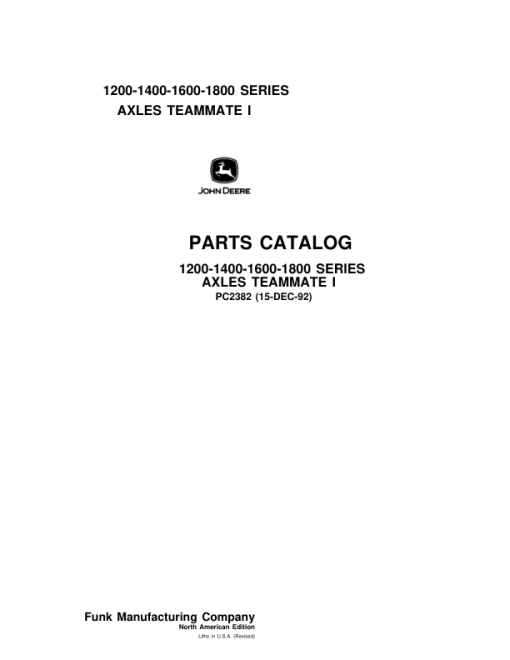 John Deere 1200, 1400, 1600, 1800 Axles Parts Catalog Manual - PC2382