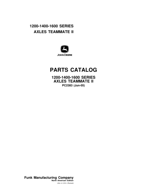 John Deere 1200, 1400, 1600 Axles Parts Catalog Manual - PC2383