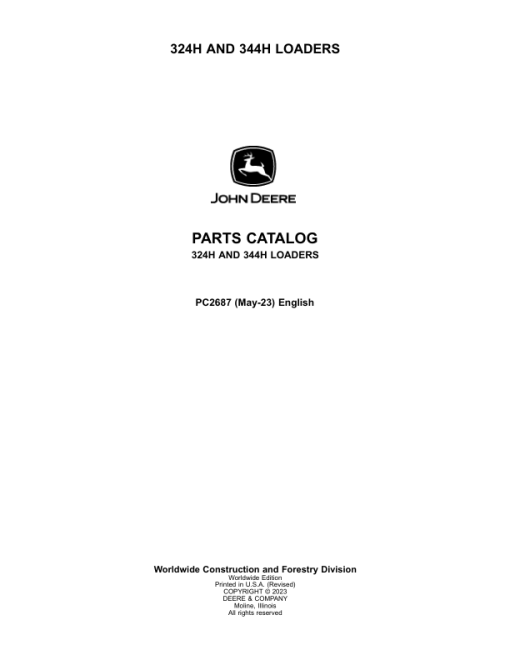 John Deere 324H, 344H Loaders Parts Catalog Manual - PC2687