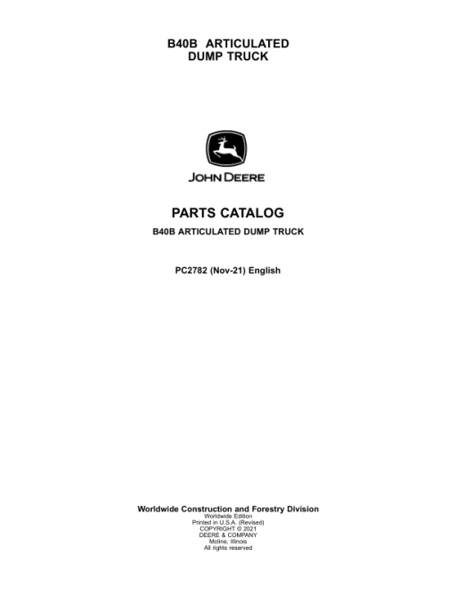 John Deere B40B Articulated Dump Trucks Parts Catalog Manual - PC2782