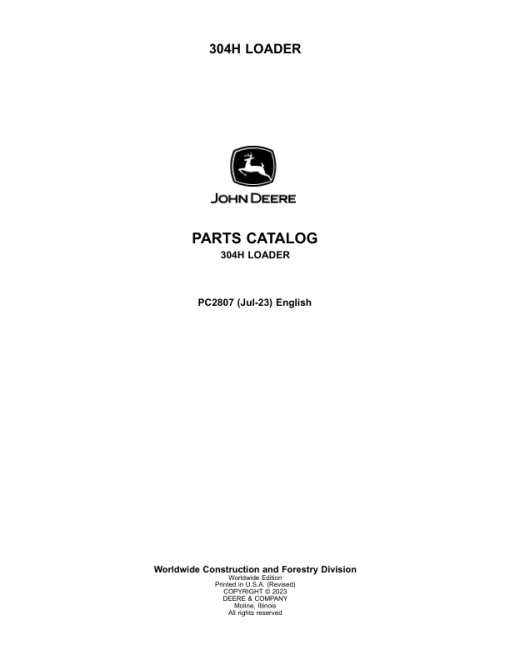 John Deere 304H Loaders Parts Catalog Manual - PC2807