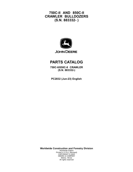 John Deere 750CII, 850CII Crawler Dozers (SNS.N. 883332- ) Parts Catalog Manual - PC2832