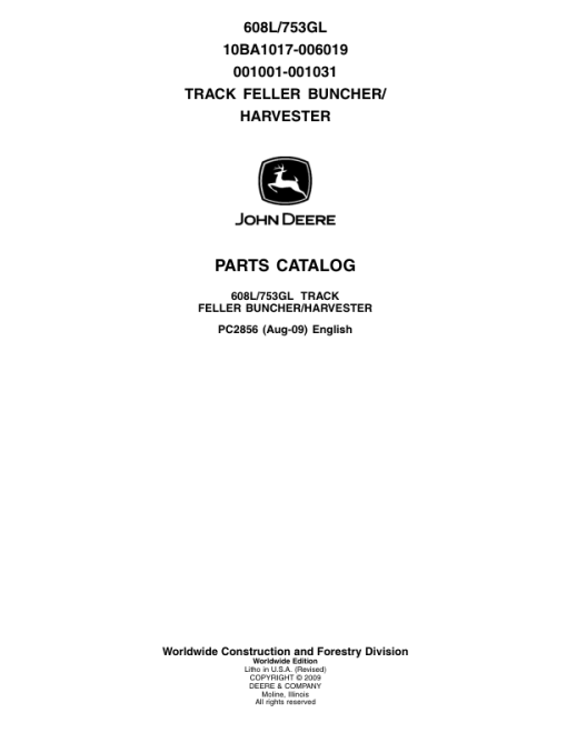 John Deere 608L, 753GL Tracked Feller Bunchers (SN 10BA1017–006019 & 001001–001031) Parts Catalog Manual - PC2856