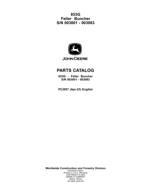 John Deere 853G Tracked Feller Bunchers (SN 003001-003083) Parts Catalog Manual - PC2857