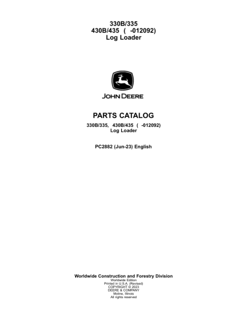 John Deere 330B, 335, 430B, 435 Knuckleboom Loader (SN –012092) Parts Catalog Manual - PC2882