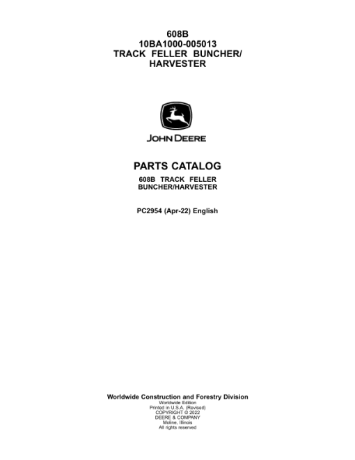 John Deere 608B Tracked Feller Bunchers (SN 10BA1000-005013) Parts Catalog Manual - PC2954