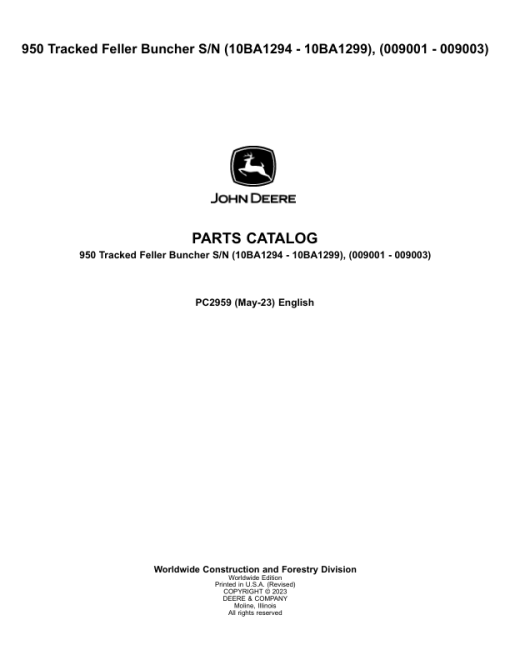 John Deere 950 Tracked Feller Bunchers (SN 10BA1294 - 1299 & 009001 - 009003) Parts Catalog Manual - PC2959