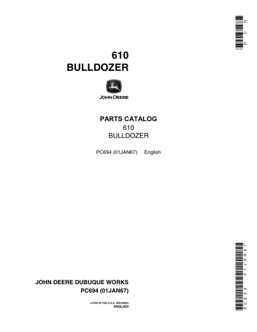 John Deere 610 Attachments (JD 610 Bulldozer & JD 1010 Crawlers Tractors) Parts Catalog Manual - PC694