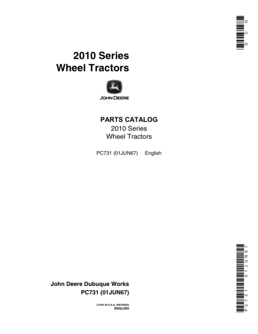 John Deere 2010 Wheel Tractors (GAS, DIESEL) Parts Catalog Manual - PC731