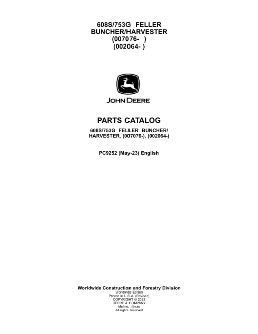 John Deere 608S, 753G Harvester (SN 0007076– & 002064–) Parts Catalog Manual - PC9252