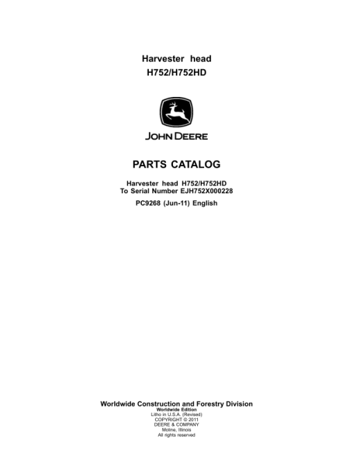 John Deere H752, H752HD Harvesting Heads (SN EJH752X000228) Parts Catalog Manual - PC9268