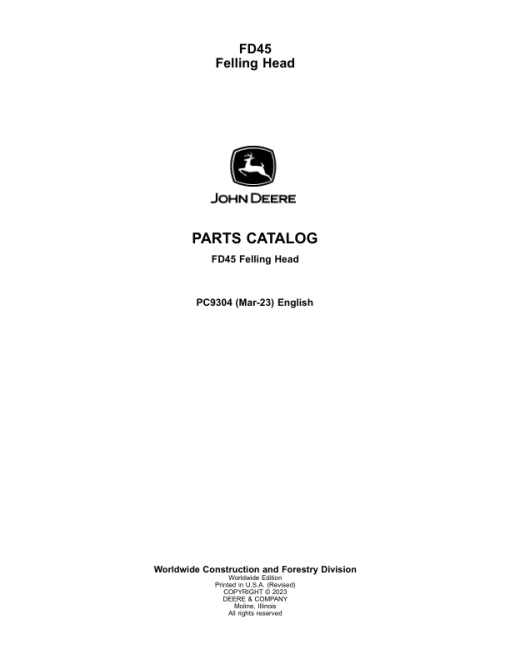 John Deere FD45 Felling Heads Parts Catalog Manual - PC9304