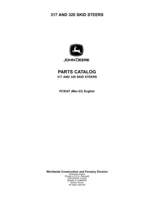 John Deere 317, 320 Skid Steers Parts Catalog Manual - PC9347