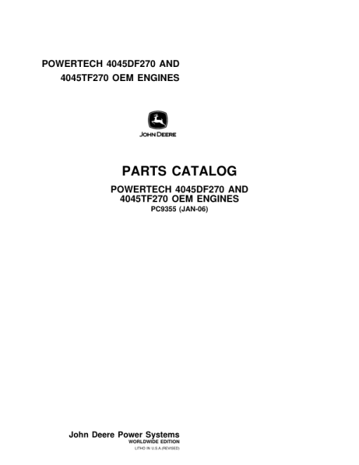 John Deere 4.5L, 4045DF270, 4045TF270 Engines Parts Catalog Manual - PC9355