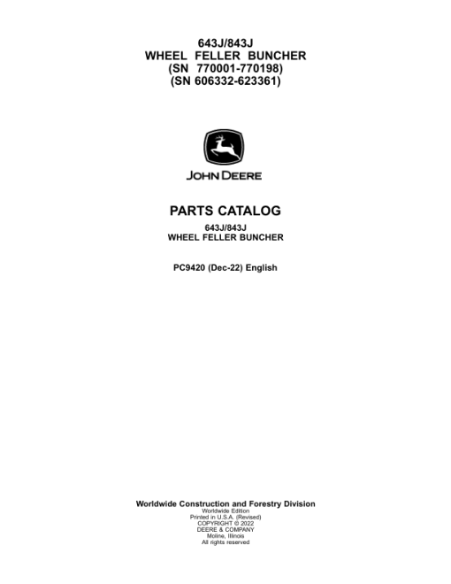 John Deere 643J, 843J Wheeled Feller Bunchers Parts Catalog Manual - PC9420