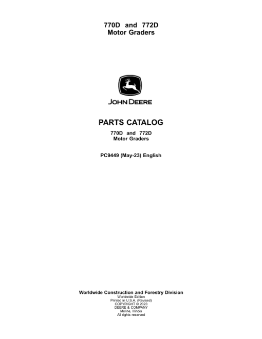 John Deere 770D, 772D Motor Graders Parts Catalog Manual - PC9449