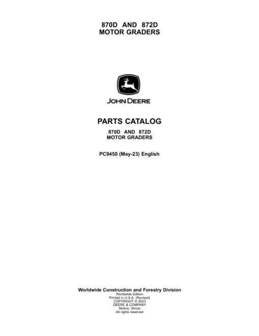 John Deere 870D, 872D Motor Graders Parts Catalog Manual - PC9450