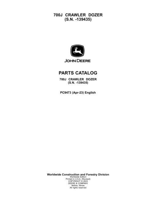 John Deere 700J Crawler Dozers (SN before  -139435) Parts Catalog Manual - PC9473