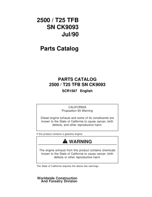 John Deere 2500, T25 Tracked Feller Bunchers (SN CK9093, JUL 90) Parts Catalog Manual - SCR1567