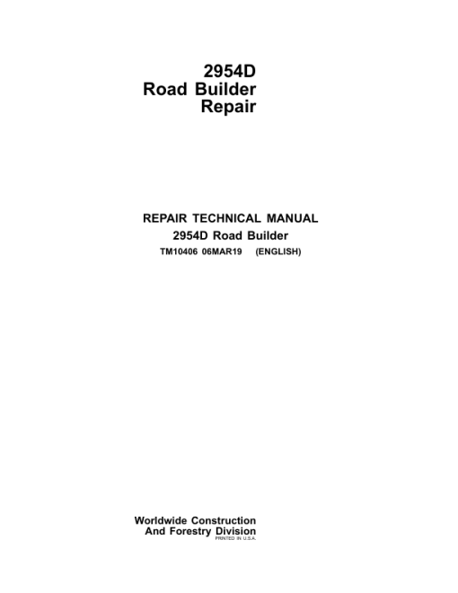 John Deere 2954D Road Builder Repair Technical Manual (TM10406)