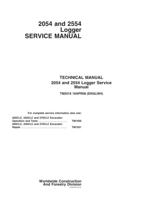 John Deere 2054, 2554 Logger Repair Technical Manual - (TM2016)