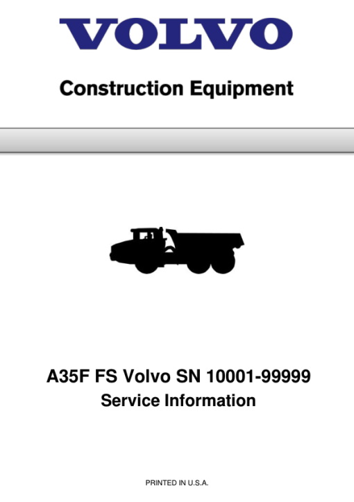 Volvo A35F FS Articulated Dump Truck Repair Service Manual (SN 10001-99999)