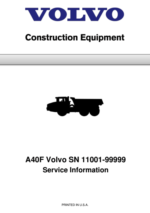 Volvo A40F Articulated Dump Truck Repair Service Manual (SN 11001-99999)